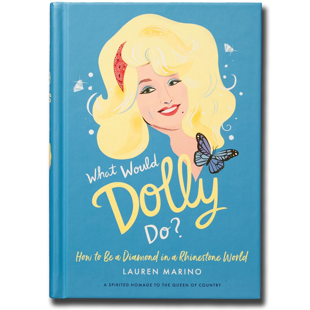 What Would Dolly Do?