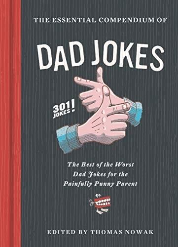 The Essential Compendium of Dad Jokes